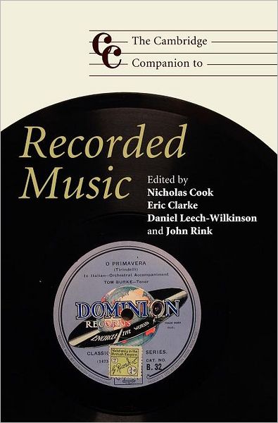 Cover for Nicholas Cook · The Cambridge Companion to Recorded Music - Cambridge Companions to Music (Hardcover Book) (2009)