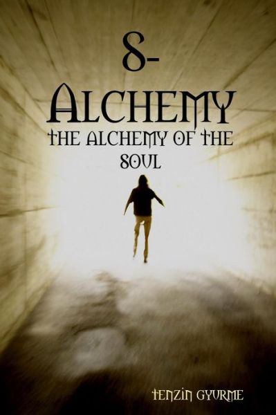 S-Alchemy - Tenzin Gyurme - Bücher - Lulu.com - 9780557435821 - 5. März 2008