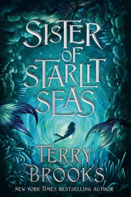 Cover for Terry Brooks · Sister of Starlit Seas (Paperback Book) (2024)