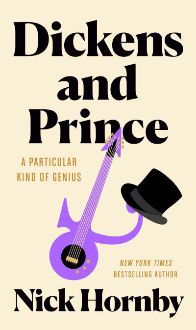 Cover for Nick Hornby · Dickens and Prince (Hardcover bog) (2022)