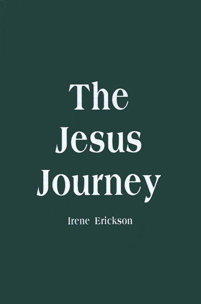 Cover for Irene Erickson · The Jesus Journey (Paperback Bog) (2000)