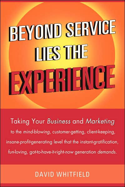 Cover for David Whitfield · Beyond Service Lies the Experience (Paperback Bog) (2007)