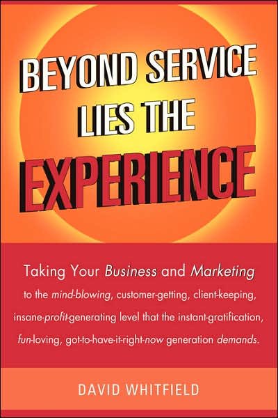 Cover for David Whitfield · Beyond Service Lies the Experience (Pocketbok) (2007)