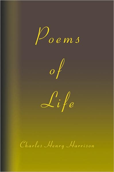 Cover for Charles Harrison · Poems of Life (Pocketbok) (2008)