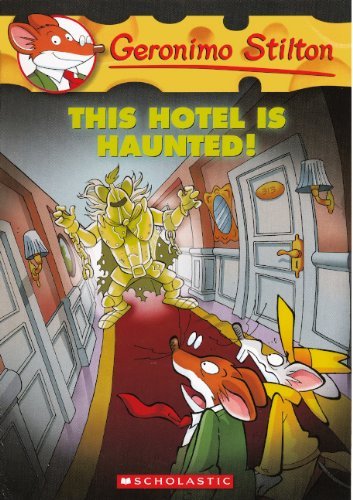 Cover for Geronimo Stilton · This Hotel is Haunted! (Turtleback School &amp; Library Binding Edition) (Geronimo Stilton (Numbered)) (Hardcover Book) [Reprint edition] (2012)