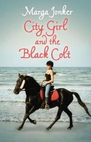 Cover for Marga Jonker · City Girl and the Black Colt (Paperback Book) (2017)