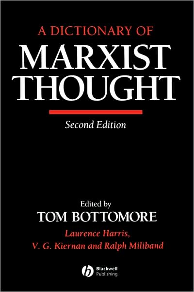 Cover for Bottomore, Tom (University of Sussex) · A Dictionary of Marxist Thought (Paperback Book) (1991)