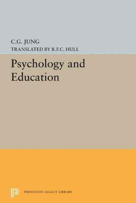 Cover for C. G. Jung · Psychology and Education - Bollingen Series (Paperback Book) (2015)