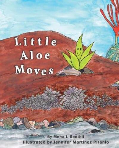 Cover for Meha I Senthil · Little Aloe Moves (Paperback Book) (2016)