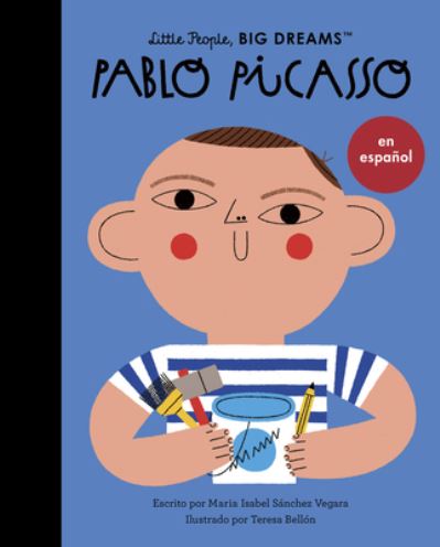 Pablo Picasso - Maria Isabel Sanchez Vegara - Kirjat - Quarto Publishing Group UK - 9780711284821 - tiistai 2. toukokuuta 2023