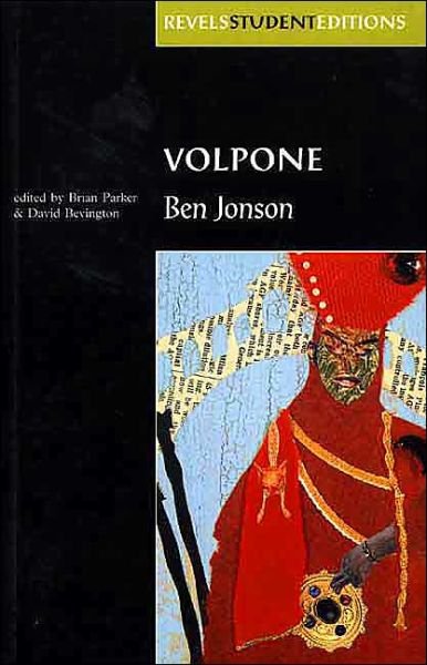 Volpone: Ben Jonson - Revels Student Editions - Ben Jonson - Books - Manchester University Press - 9780719051821 - March 11, 1999