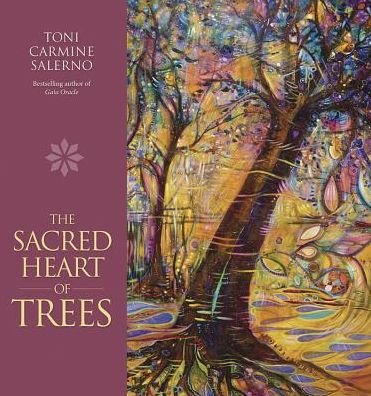 Cover for Toni Carmine Salerno · The Sacred Heart of Trees (Hardcover bog) (2015)