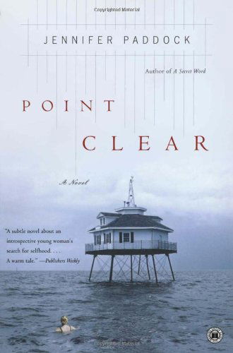 Point Clear: a Novel - Jennifer Paddock - Books - Touchstone - 9780743287821 - August 1, 2006