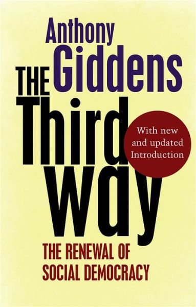 Cover for Anthony Giddens · The Third Way (Hardcover bog) (2013)