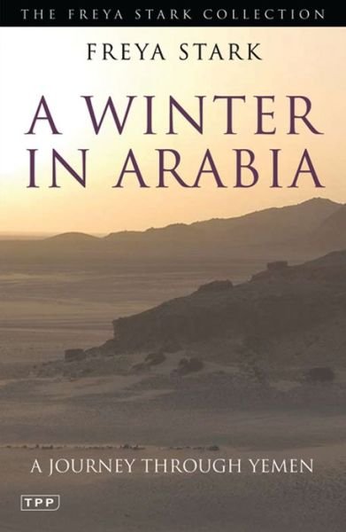Cover for Freya Stark · A Winter in Arabia: A Journey Through Yemen (Taschenbuch) (2020)