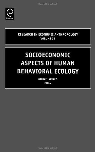 Cover for Alvard · Socioeconomic Aspects of Human Behavioral Ecology - Research in Economic Anthropology (Hardcover Book) (2004)