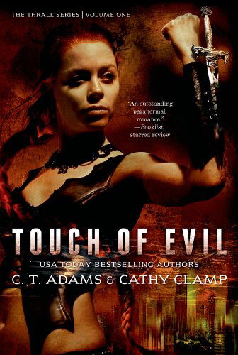 Cover for C. T. Adams · Touch of Evil (The Thrall Series) (Paperback Book) (2014)