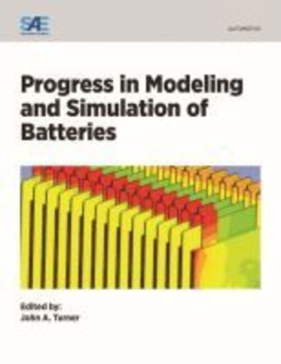 Cover for John Turner · Progress in Modeling and Simulation of Batteries (Paperback Book) (2016)