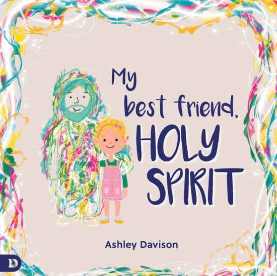 Cover for Ashley Davison · My Friend Holy Spirit (Paperback Book) (2022)
