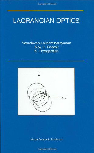 Cover for V. Lakshminarayanan · Lagrangian Optics (Hardcover Book) [2002 edition] (2001)