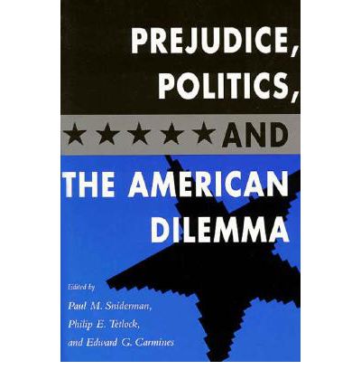 Prejudice, Politics, and the American Dilemma - Paul M. Sniderman - Bøger - Stanford University Press - 9780804724821 - 1. august 1994