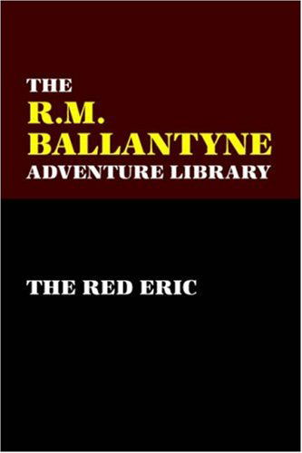 Cover for R.m. Ballantyne · The Red Eric (Paperback Book) (2025)