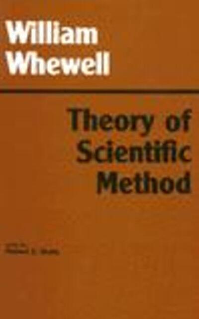 Cover for William Whewell · Theory of Scientific Method (Paperback Book) [Second Edition,2 edition] (1989)