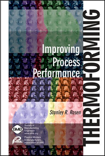 Cover for Stanley Rosen · Thermoforming: Improving Process Performance (Hardcover Book) [Illustrated edition] (2002)