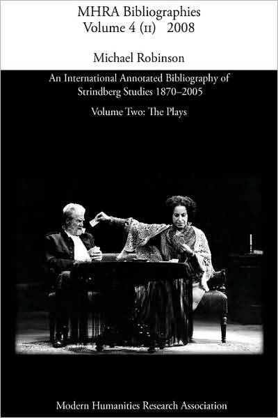 Cover for Michael Robinson · An International Annotated Bibliography of Strindberg Studies 1870-2005: Vol. 2, the Plays (Hardcover bog) [Annotated edition] (2008)
