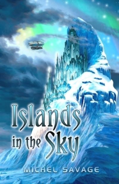 Cover for Michel Savage · Islands in the Sky (Paperback Book) (2018)