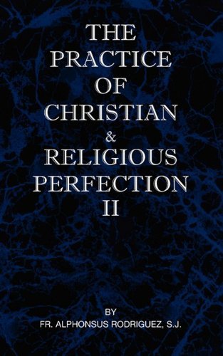 Cover for Sj Fr Alphonsus Rodriguez · The Practice of Christian and Religious Perfection Vol II (Pocketbok) (2000)