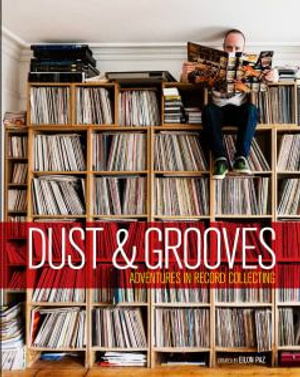 Cover for Eilon Paz · Dust &amp; Grooves (2nd Edition) (Book) (2014)