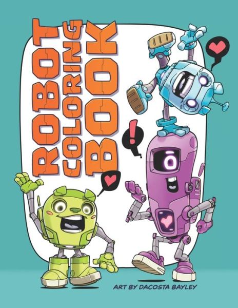 Cover for Chocolate Soop Inc · Robot Colouring Booq (Paperback Book) (2019)