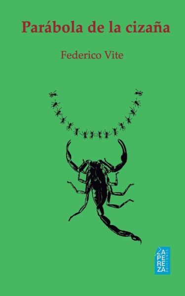 Cover for Federico Vite · Parabola de la cizana (Paperback Book) (2018)