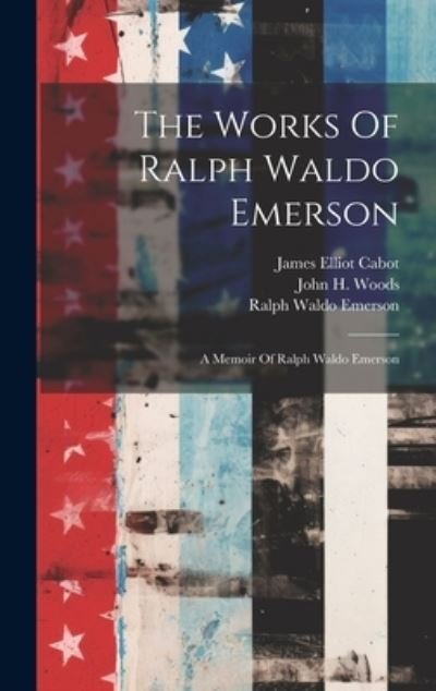 Cover for Ralph Waldo Emerson · Works of Ralph Waldo Emerson (Bok) (2023)