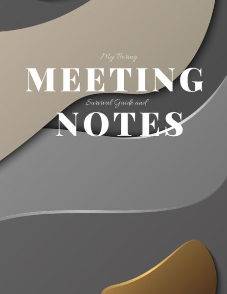 Cover for Gadfly Books · My Boring Meeting Survival Guide and Notes (Paperback Book) (2019)