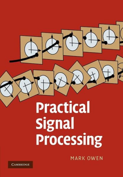 Practical Signal Processing - Mark Owen - Livros - Cambridge University Press - 9781107411821 - 13 de dezembro de 2012