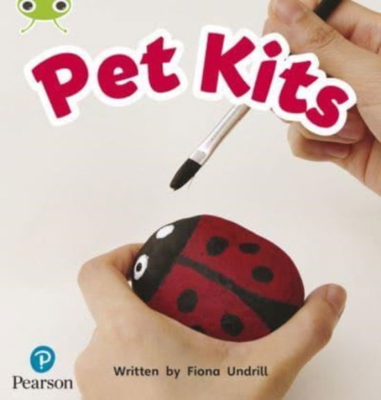 Cover for Fiona Undrill · Bug Club Phonics - Phase 2 Unit 4: Pet Kits (Paperback Book) (2021)