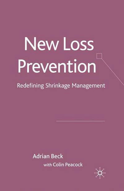 New Loss Prevention - Beck - Libros -  - 9781349365821 - 29 de septiembre de 2009