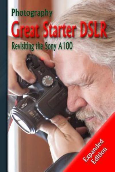 Cover for Shawn M. Tomlinson · Photography : Great Starter DSLR (Paperback Book) (2018)