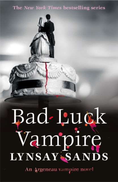 Cover for Lynsay Sands · Bad Luck Vampire: Book Thirty-Six - Argeneau Vampire (Paperback Book) (2023)