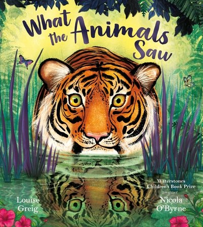 Cover for Louise Greig · What the Animals Saw (Paperback Book) (2020)