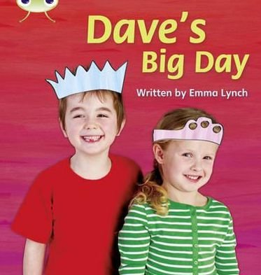 Cover for Emma Lynch · Bug Club Phonics - Phase 5 Unit 14: Dave's Big Day - Bug Club Phonics (Taschenbuch) (2010)