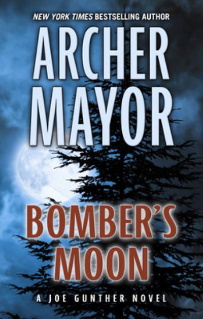 Cover for Archer Mayor · Bomber's Moon (Hardcover Book) (2020)