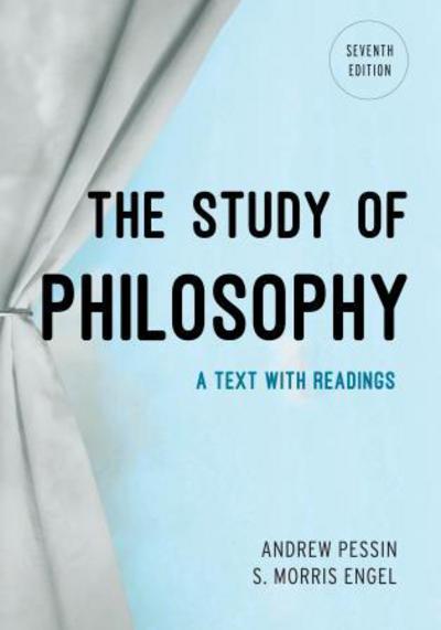 Cover for Andrew Pessin · The Study of Philosophy: A Text with Readings (Paperback Book) [Seventh edition] (2015)