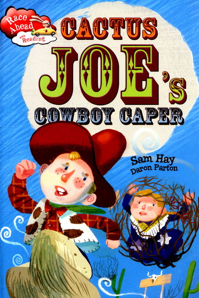 Cover for Sam Hay · Cactus Joe's Cowboy Caper - Race Ahead with Reading (Hardcover Book) [Illustrated edition] (2015)