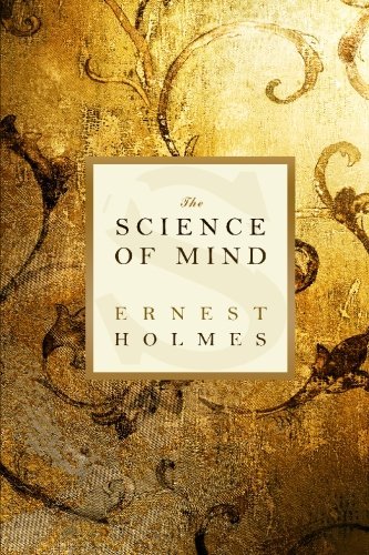 Cover for Ernest Holmes · The Science of Mind (Pocketbok) [Reprint edition] (2010)