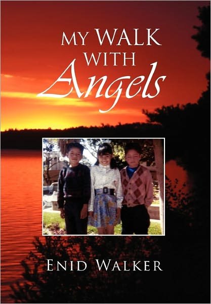 Cover for Enid Walker · My Walk with Angels (Pocketbok) (2011)