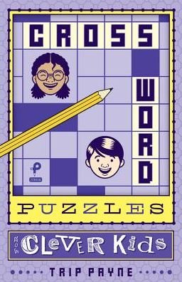 Cover for Trip Payne · Crossword Puzzles for Clever Kids - Puzzlewright Junior (Paperback Bog) (2017)