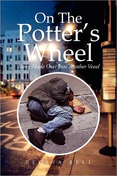 Cover for Regina Bell · On the Potter's Wheel (Paperback Book) (2011)